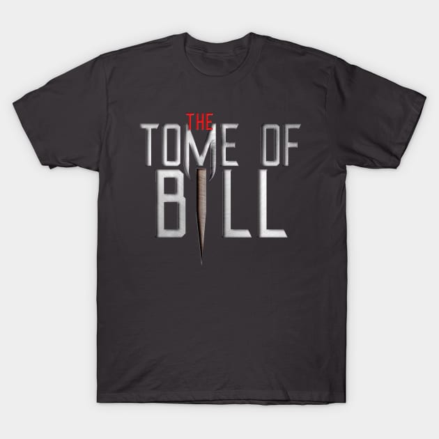 Tome of Bill logo T-Shirt by Rick Gualtieri